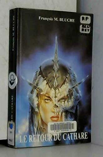 Le retour du Cathare