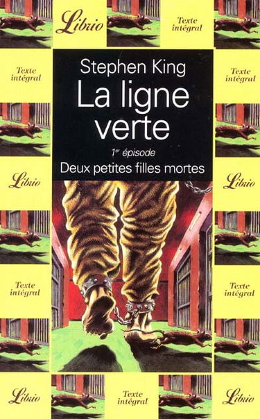 La ligne verte. Vol. 1. Deux petites filles mortes