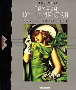 Tamara de Lempicka : Paris, 1920-1938