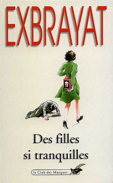 Des Filles si tranquilles