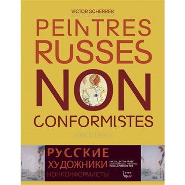 Peintres russes non-conformistes : 1960-1990