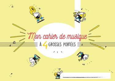 Cahier de musique pour enfant 4 grosses portees