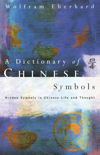 Couverture de Dictionary of Chinese Symbols