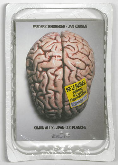 99 F, le manuel d'utilisation de la société d'hyperconsommation