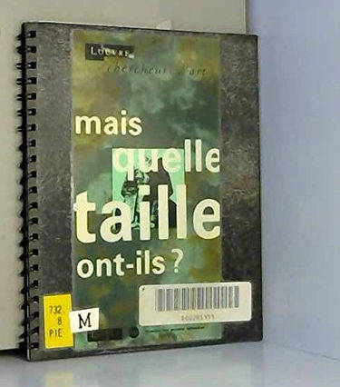 mais quelle taille ont ils