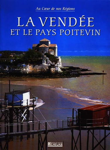 La Vendée et le pays poitevin