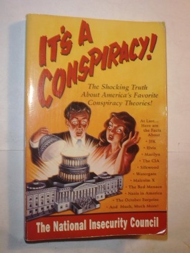 Couverture de It's a Conspiracy!: The National Insecurity Council