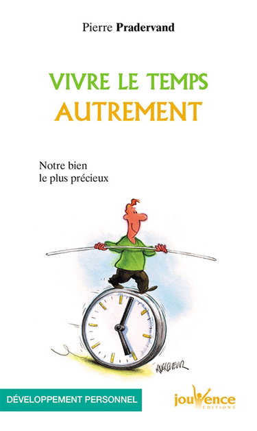 Vivre le temps autrement