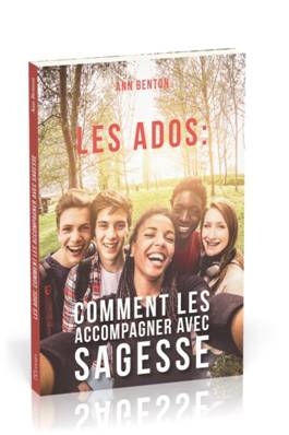 Les ados : comment les accompagner avec sagesse