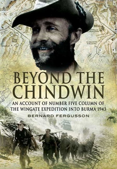 Couverture de Beyond the Chindwin: Being an Account of the Adventures of Number Five Column of the Wingate Expedition into Burma, 1943