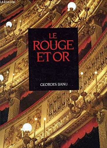 Le Rouge et l'or : le théâtre à l'italienne