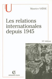 Les relations internationales depuis 1945