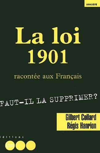 La loi 1901 racontée aux Français : faut-il la supprimer ?