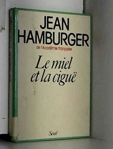 Le Miel et la ciguë