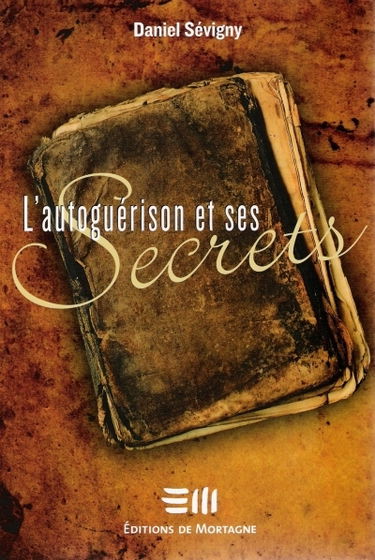 L'autoguérison et ses secrets