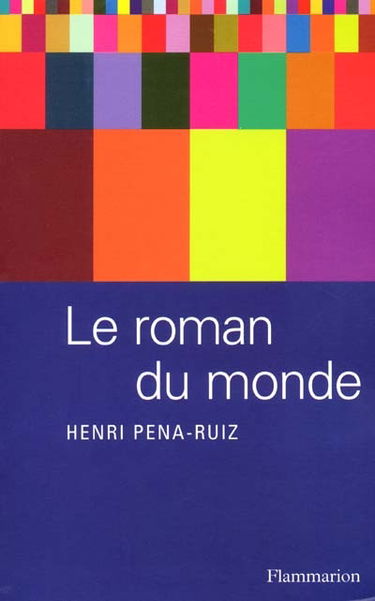 Le roman du monde : légendes philosophiques