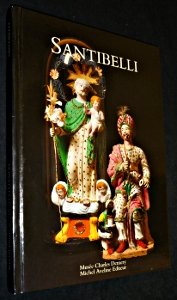 Santibelli: [exposition, Tarascon, 1993 , Musée Charles Demer