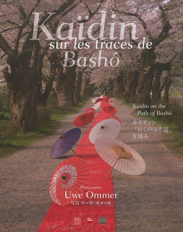 Couverture de Kaïdin sur les traces de Bashô : art nomade. Kaïdin on the path of Bashô : nomadic art