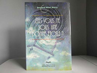 Etes-vous nés sous une bonne étoile ?