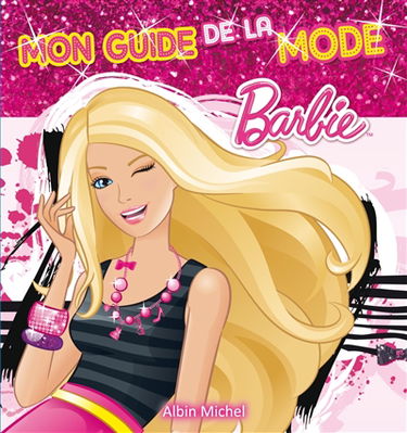 Barbie, mon guide de la mode