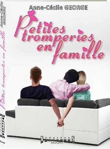 Petites tromperies en famille