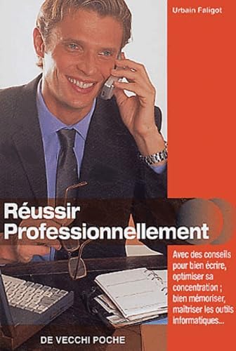 Réussir professionnellement