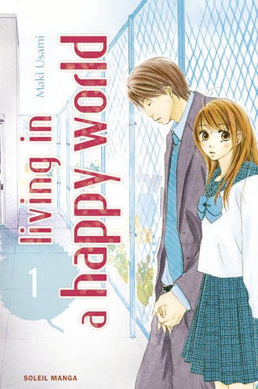 Living in a happy world. Vol. 1