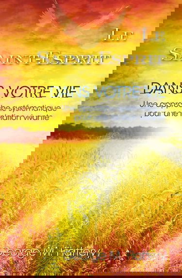Le Saint-Esprit dans votre vie