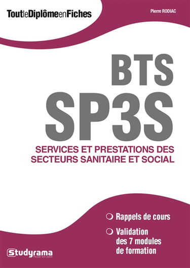 BTS SP3S, services et prestations des secteurs sanitaire et social : annales corrigées