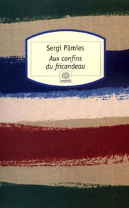 Aux confins du fricandeau