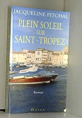 Plein soleil sur Saint-Tropez