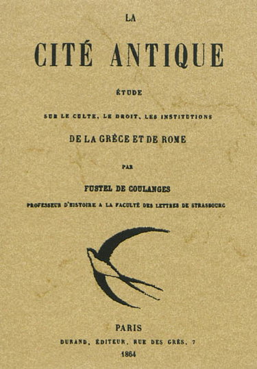 Couverture de La cité antique : étude sur le culte, le droit, les institutions de la Grèce et de Rome
