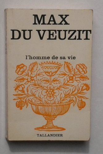 Couverture de L'Homme de sa vie par Max Du Veuzit