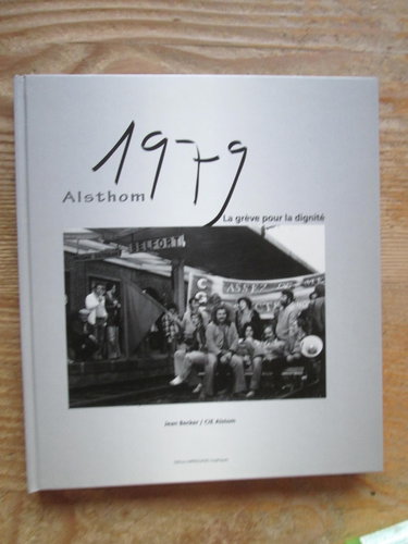 Couverture de 1979 ALSTHOM Grève pour la dignité