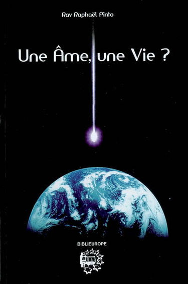 Une âme, une vie ?