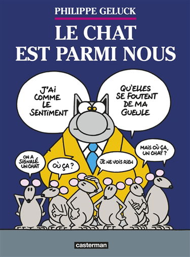 Le Chat. Vol. 23. Le Chat est parmi nous
