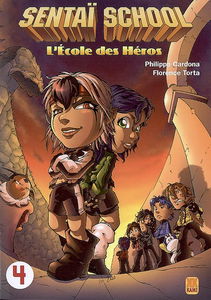 Sentaï school : l'école des héros. Vol. 4