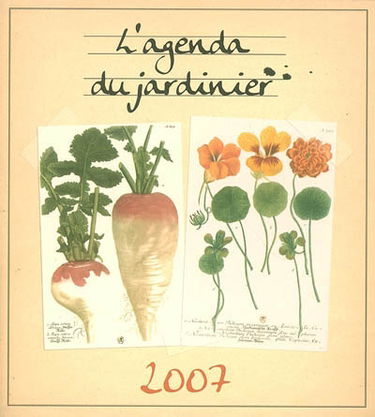 L'agenda du jardinier 2007