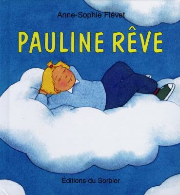 Pauline rêve
