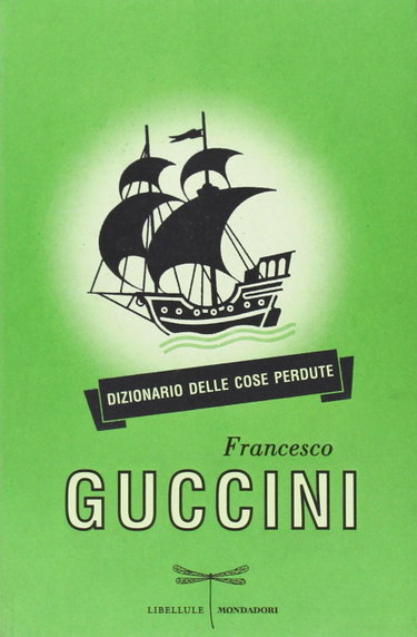 Couverture de Dizionario delle cose perdute par Francesco Guccini