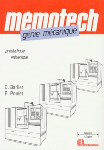 Mémotech génie mécanique : productique mécanique