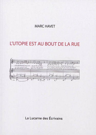 L'utopie est au bout de la rue