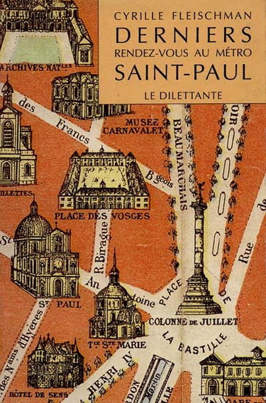 Derniers rendez-vous au métro Saint-Paul