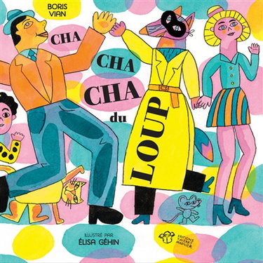 Couverture de Cha cha cha du loup par Boris Vian