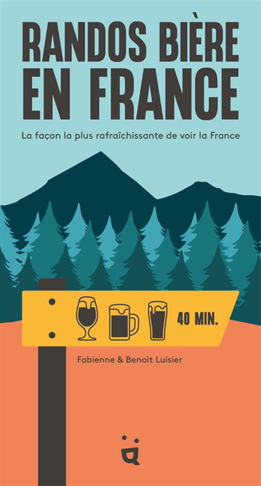 Randos bière en France : la façon la plus rafraîchissante de voir la France