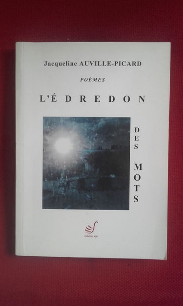 L'édredon des mots (Poèmes)