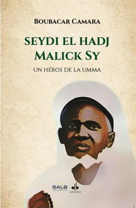 Imam Maodo Malick : un héros de la umma