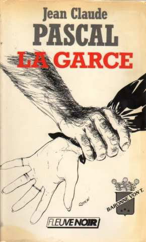 La garce / l'effroyable nature de la baronne von t.