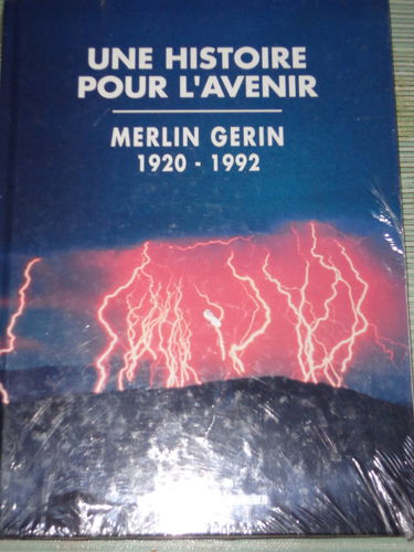 Histoire pour l'avenir selon Merlin Gerin, 1920-1992