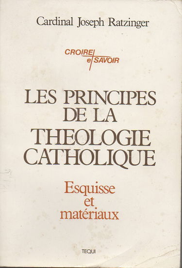 Les principes de la Théologie Catholique